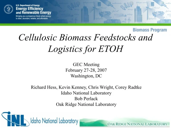 Cellulosic Biomass Feedstocks and Logistics for ETOH