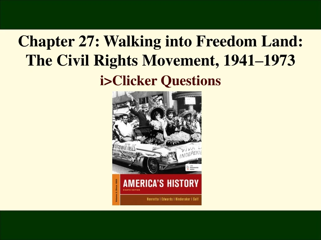 chapter 27 walking into freedom land the civil