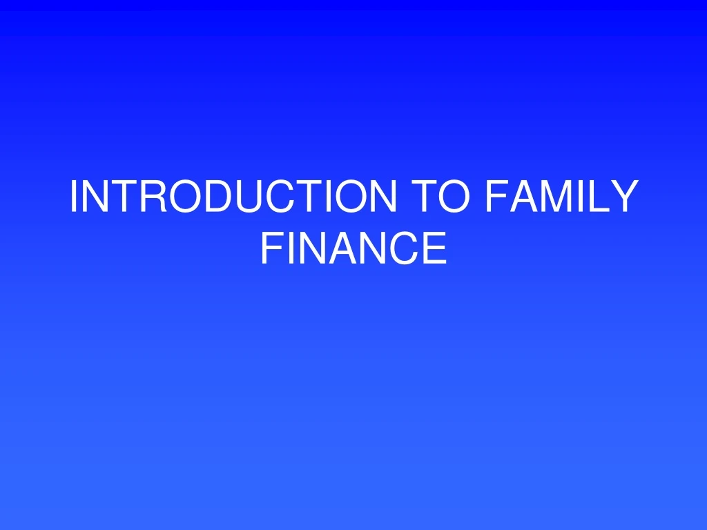 introduction to family finance