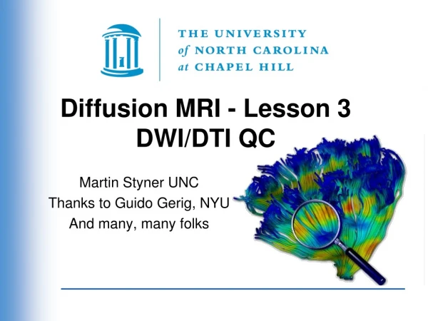 Diffusion MRI - Lesson 3 DWI/DTI QC