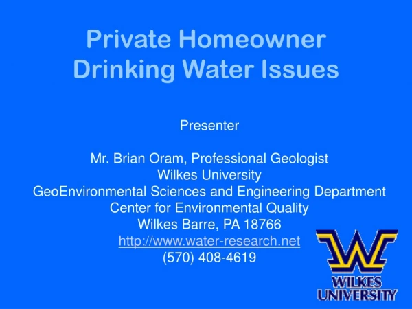 Private Homeowner Drinking Water Issues