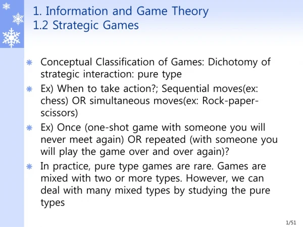 Conceptual Classification of Games: Dichotomy of strategic interaction: pure type