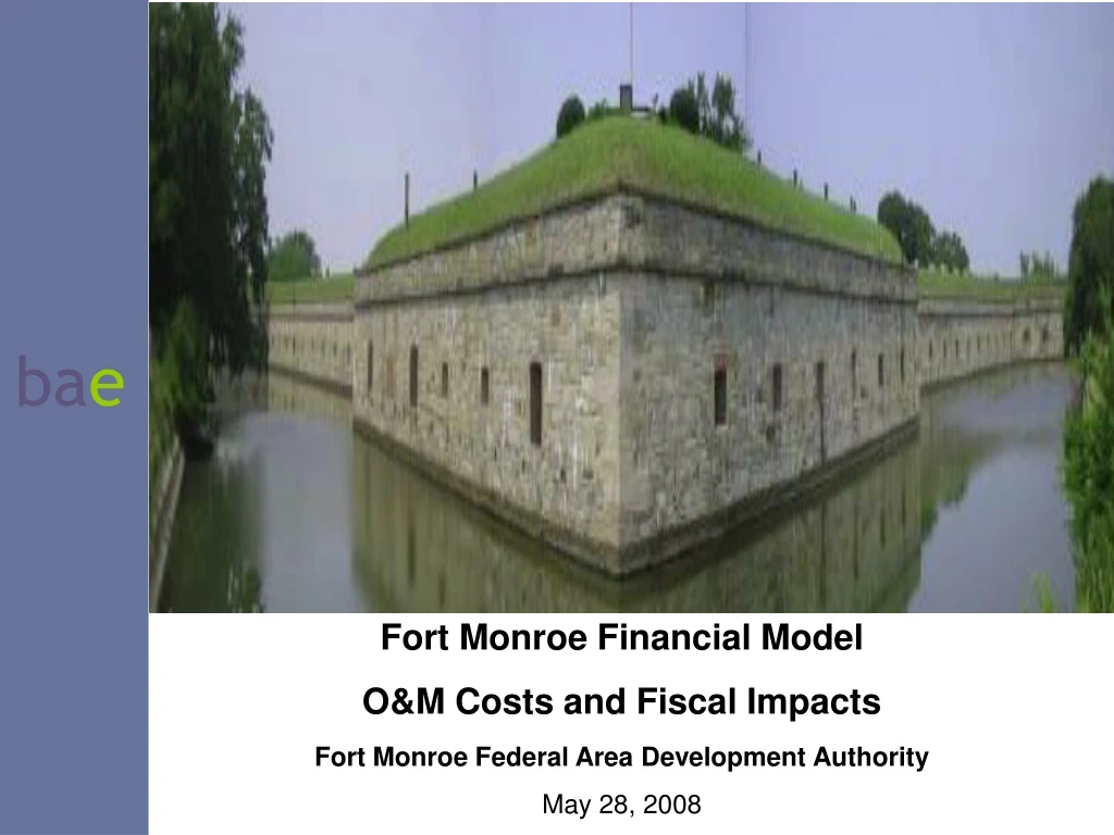 fort monroe financial model o m costs and fiscal