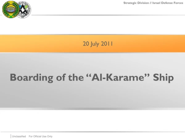 Boarding of the “Al-Karame” Ship