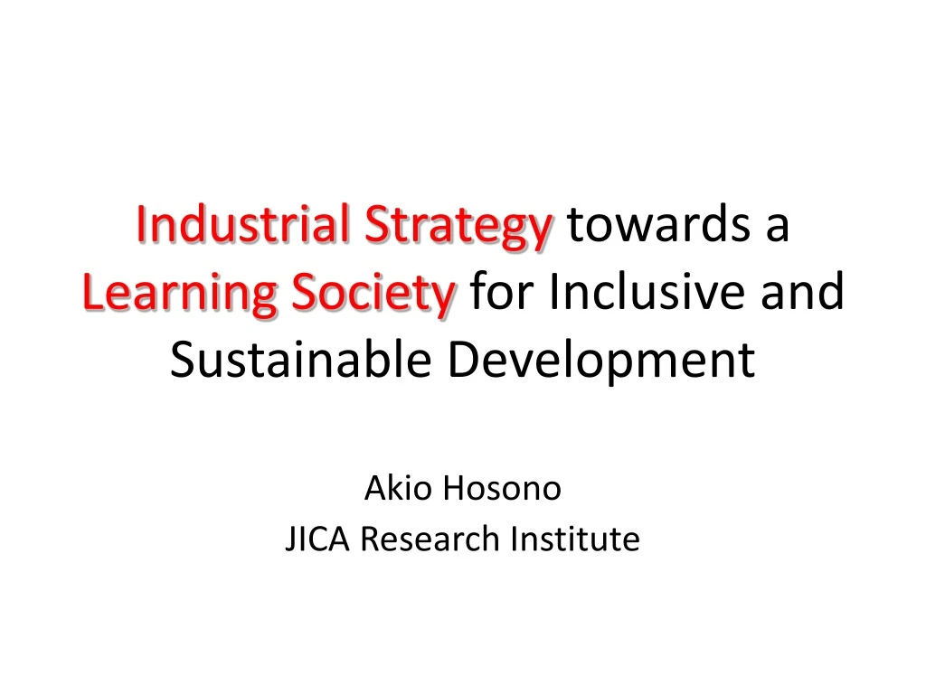 industrial strategy towards a learning society for inclusive and sustainable development