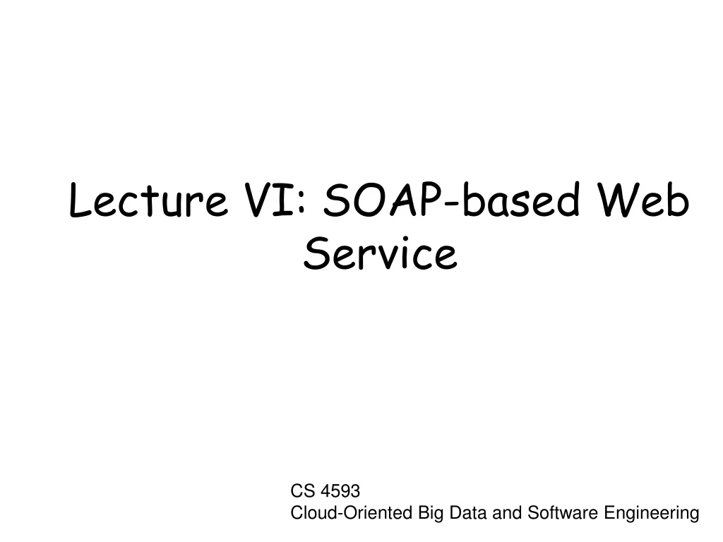 lecture vi soap based web service