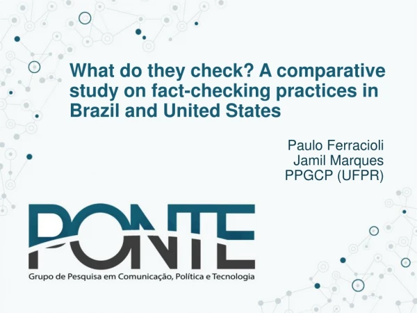 What do they check? A comparative study on fact-checking practices in Brazil and United States
