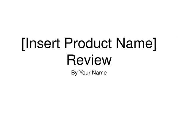 [Insert Product Name] Review