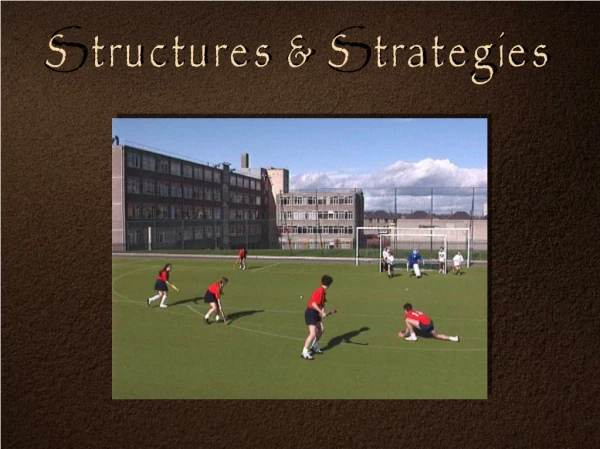 Structures &amp; Strategies
