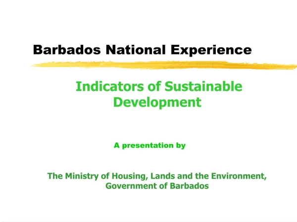 Barbados National Experience