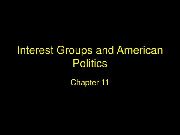Interest Groups and American Politics