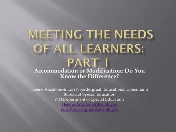 Meeting the Needs of All Learners:  Part 1