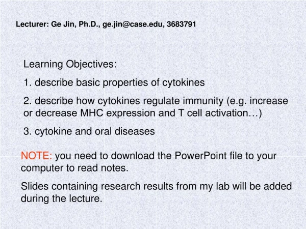 Lecturer: Ge Jin, Ph.D., ge.jin@case, 3683791