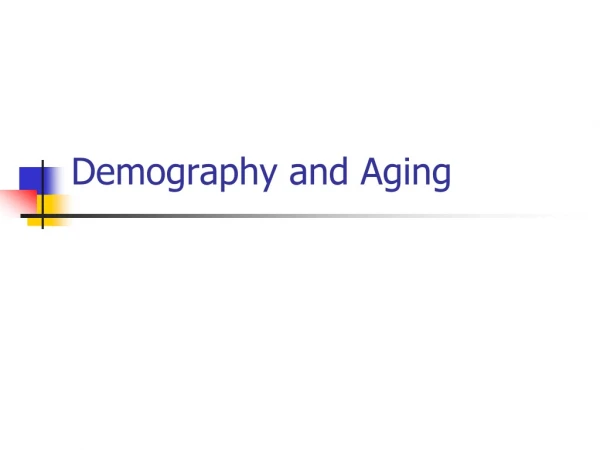 Demography and Aging