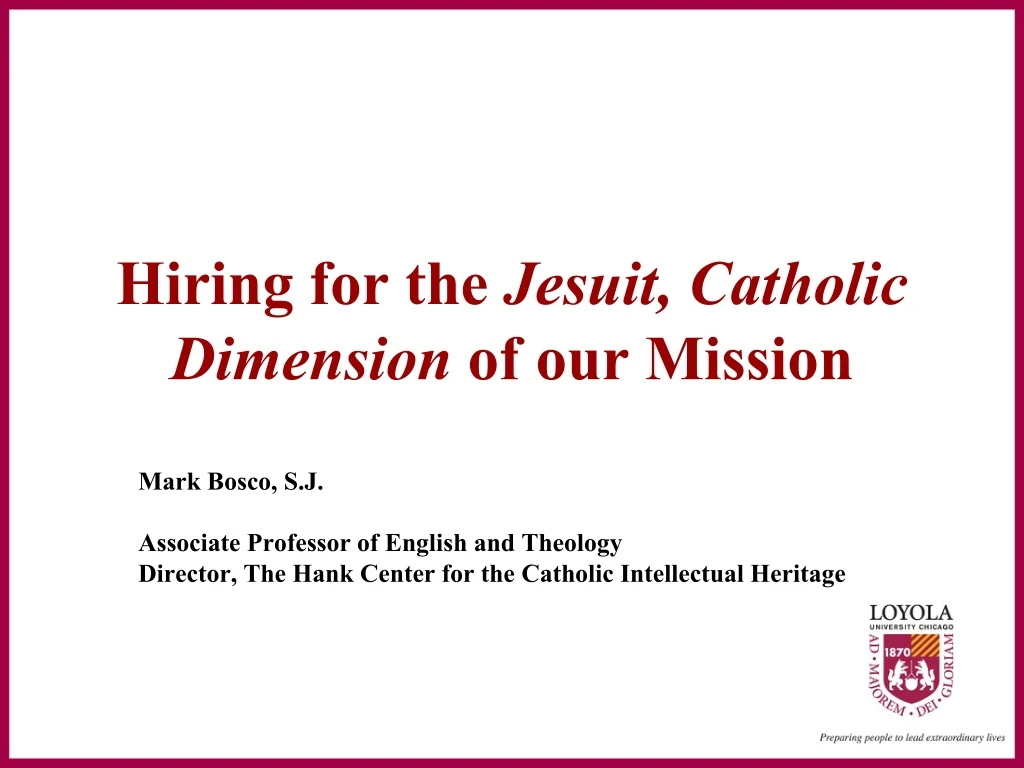 hiring for the jesuit catholic dimension of our mission