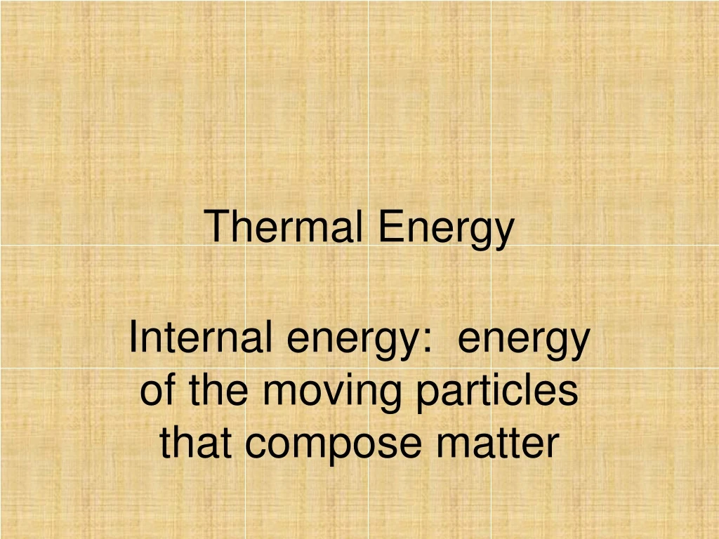 thermal energy