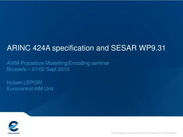 ARINC 424A specification and SESAR WP9.31