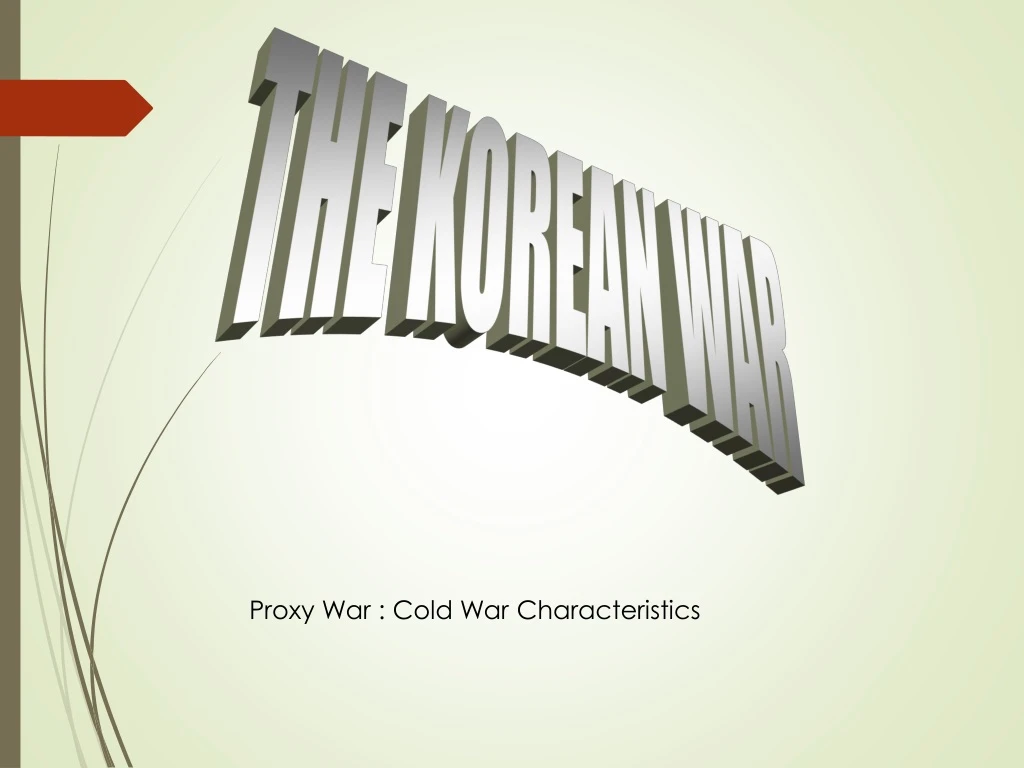 PPT - THE KOREAN WAR PowerPoint Presentation, Free Download - ID:9089632