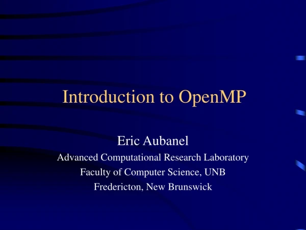 Introduction to OpenMP