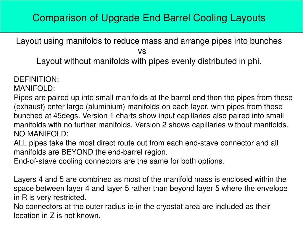 comparison of upgrade end barrel cooling layouts
