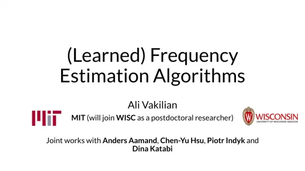 (Learned) Frequency Estimation Algorithms