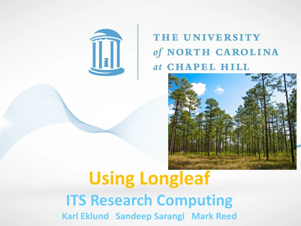 using longleaf its research computing karl eklund