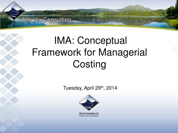 IMA: Conceptual Framework for Managerial Costing