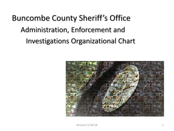 Buncombe County Sheriff’s Office      Administration, Enforcement and
