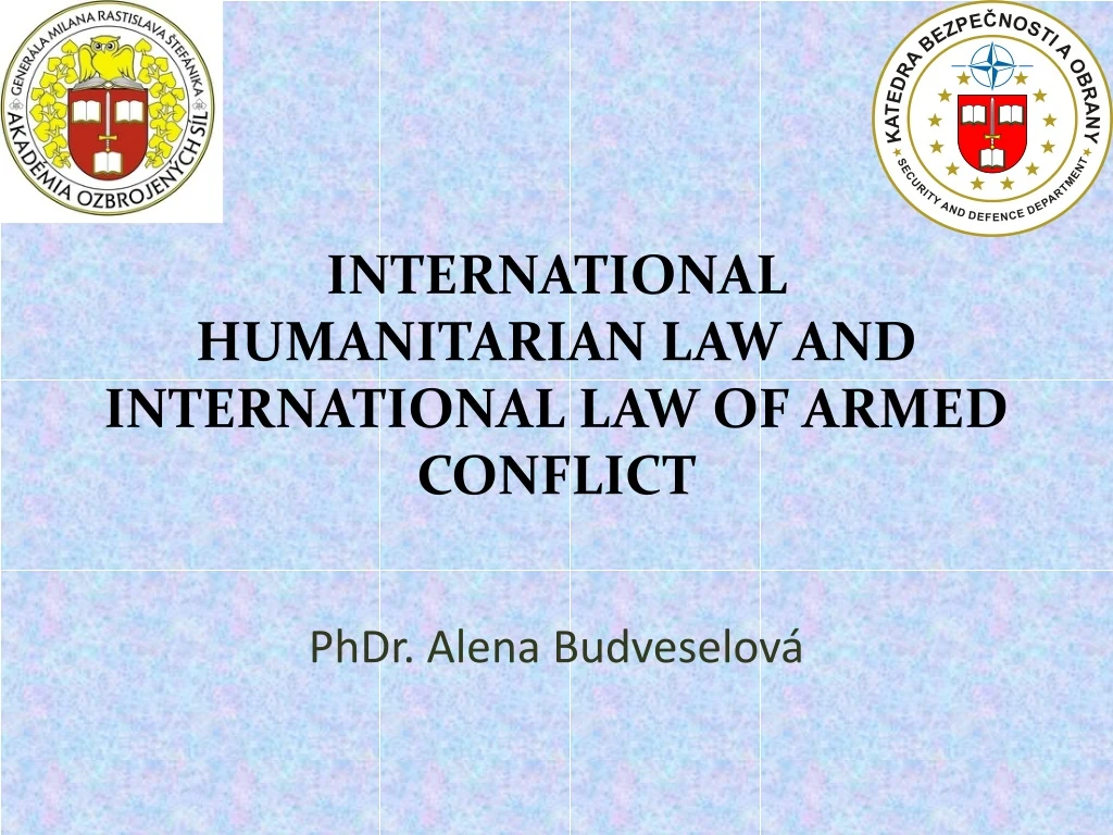 international humanitarian law and international law of armed conflict