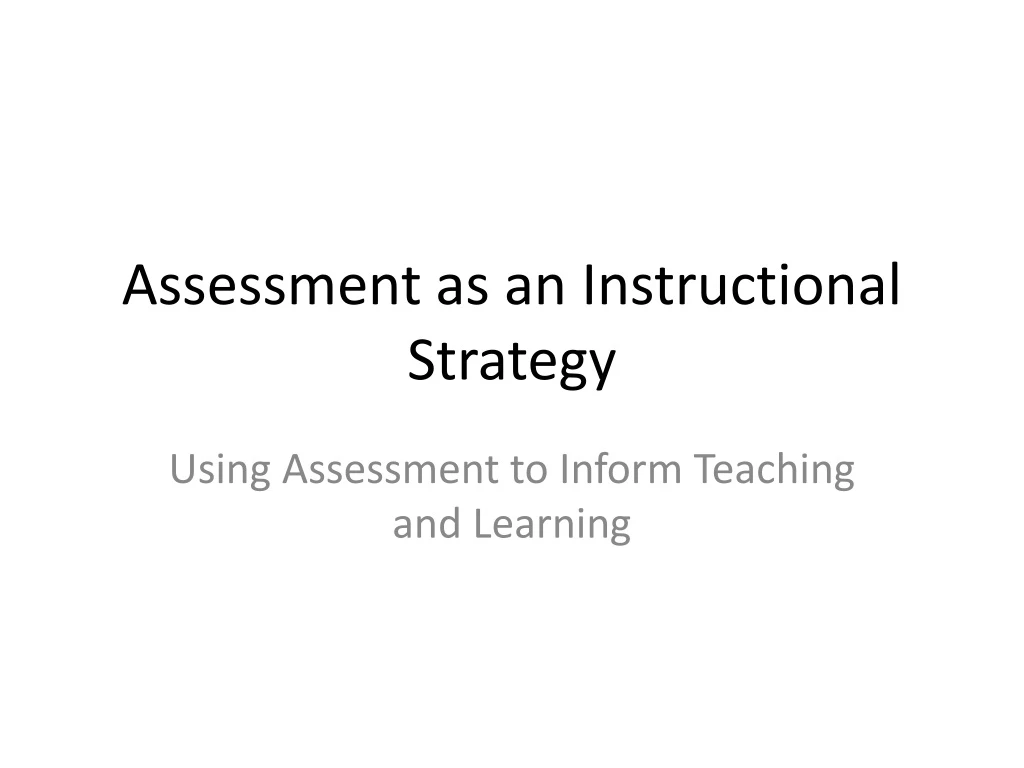 assessment as an instructional strategy