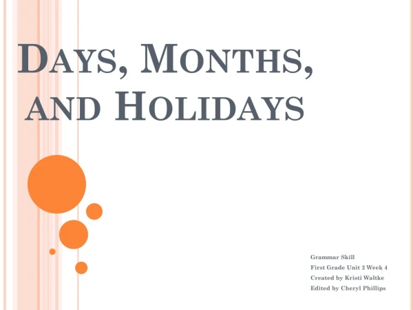 Days, Months, and Holidays