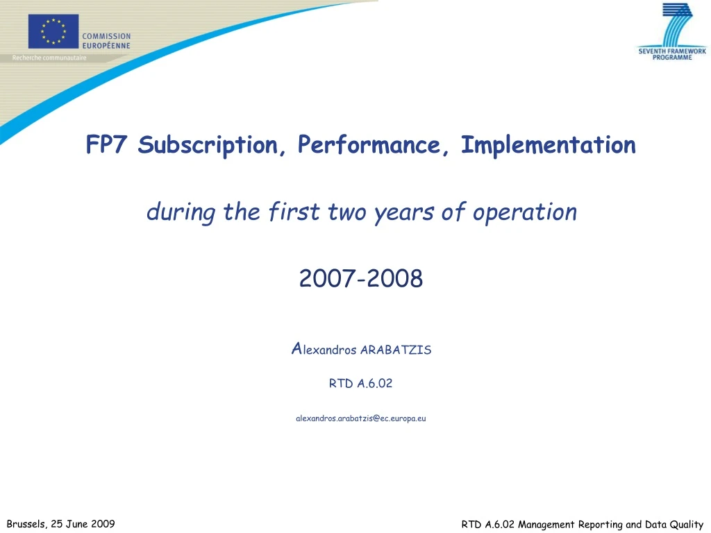 fp7 subscription performance implementation