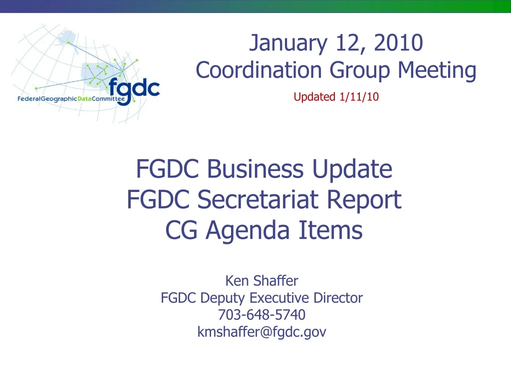 fgdc business update fgdc secretariat report cg agenda items