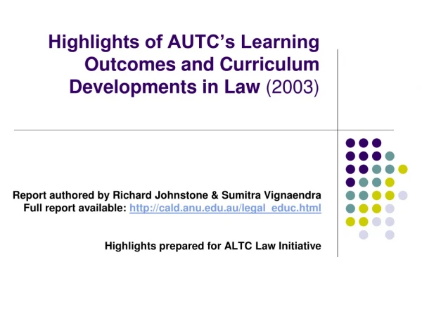 Highlights of AUTC’s Learning Outcomes and Curriculum Developments in Law  (2003)