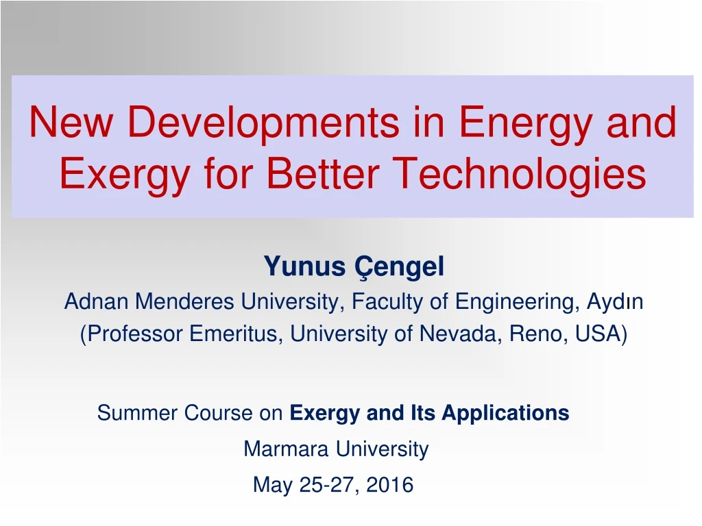 new developments in energy and exergy for better technologies