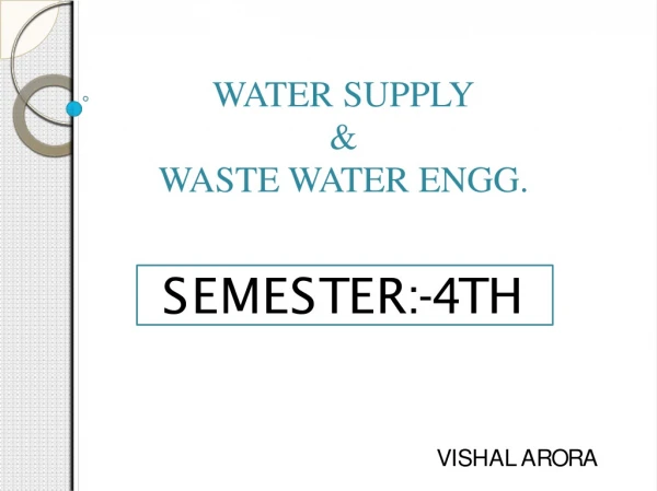 WATER SUPPLY &amp;  WASTE WATER ENGG.