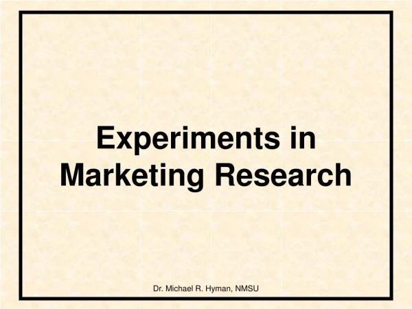 Experiments in Marketing Research