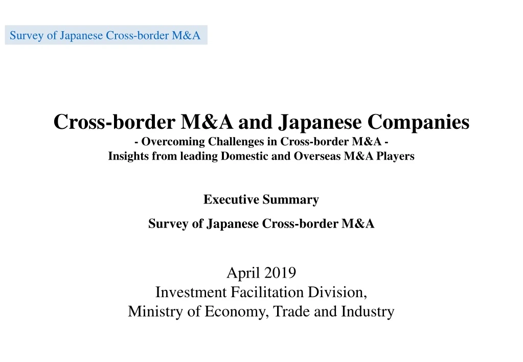 executive summary survey of japanese cross border m a