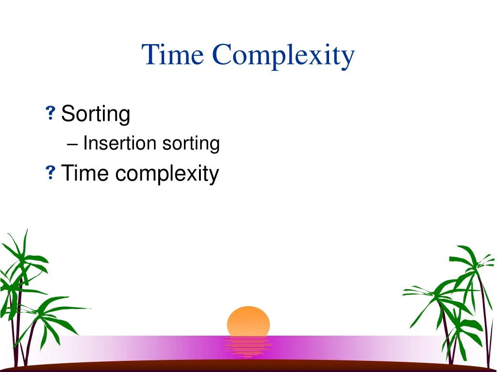 time complexity