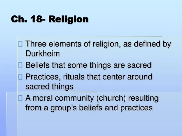 Ch. 18- Religion