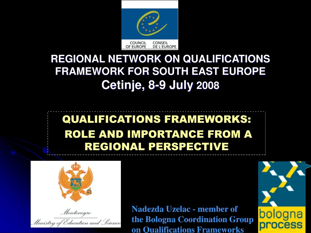 regional network on qualifications framework for south east europe cetinje 8 9 july 2008