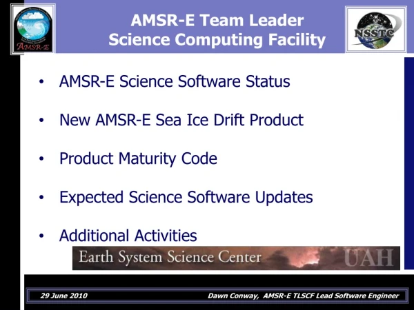 AMSR-E Team Leader  Science Computing Facility