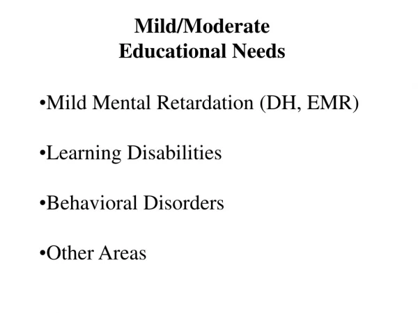 Mild/Moderate Educational Needs