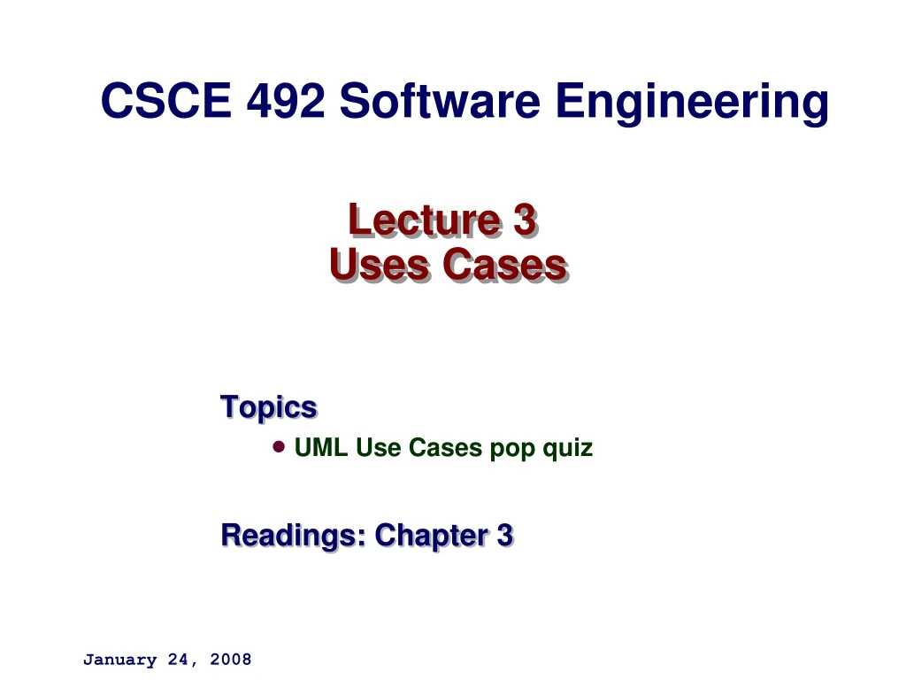 lecture 3 uses cases