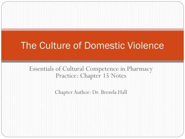 The Culture of Domestic Violence