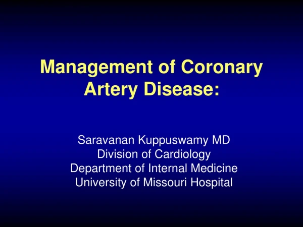 Management of Coronary Artery Disease: