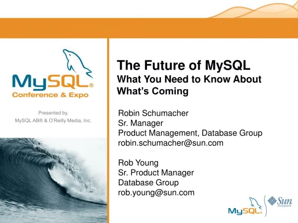 The Future of MySQL  What You Need to Know About What’s Coming