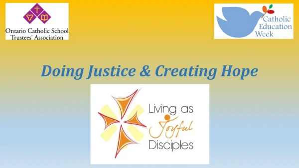 Doing Justice  &amp; Creating Hope