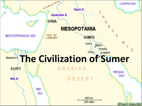 The Civilization of Sumer