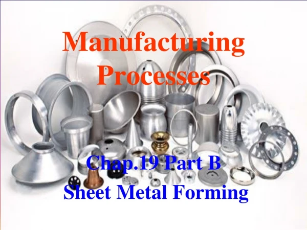 Manufacturing Processes